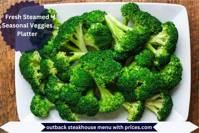 Fresh Steamed Seasonal Veggies Platter Menu with Prices