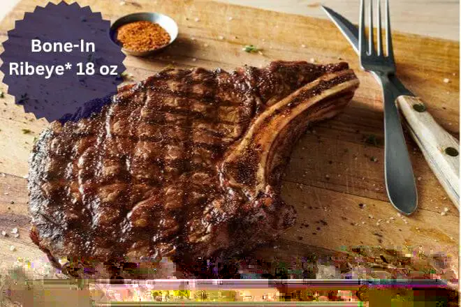 Bone-In Ribeye 18 oz Menu With Prices